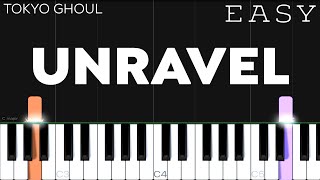 Tokyo Ghoul  Unravel  EASY Piano Tutorial [upl. by Kajdan]