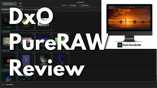 DxO Pure RAW Reviewed [upl. by Honorine]