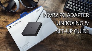 PSVR2 PC Adapter Unboxing and Setup Guide [upl. by Amadus]