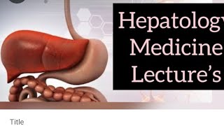 HEPATOLOGY MEDICINE LECTURES part 4 LIVER CIRRHOSIS imp medicinelectures liver [upl. by Ingvar]