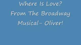 Where Is Love Oliver lyrics [upl. by Brandais337]