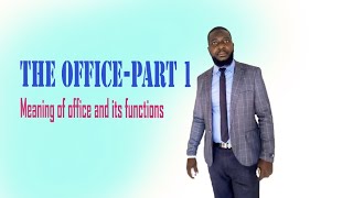 The Office Business officeMeaning of office Functions of an office Business Studies class [upl. by Thacher]