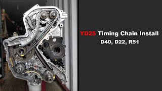 YD25 Timing Chain Install D40D22R51 [upl. by Anos]