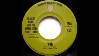 Charles Wright And The Watts 103rd Street Band  Wine [upl. by Conal]