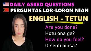 Daily Asked Questions English  Tetun [upl. by Tonry681]