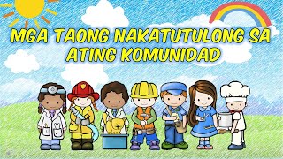 Mga Taong Nakatutulong sa Komunidad [upl. by Arbmat]