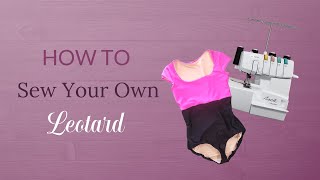 TimeLapse How to Sew Your Own Leotard [upl. by Taft]