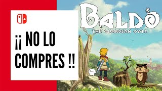 Análisis Baldo The Guardian Owls Review Baldo The Guardian Owls Nintendo Switch [upl. by Jallier]