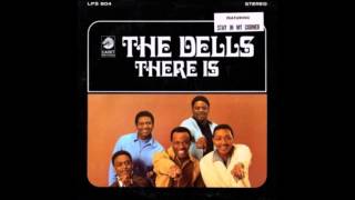 The Dells  There Is [upl. by Deborah]