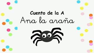 Cuentos para niños quotANA LA ARAÑAquot🕷🕸 [upl. by Novahs]