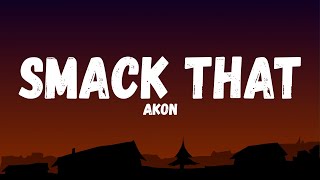 Akon  Smack That ft Eminem Lyric Video [upl. by Ellehcil]