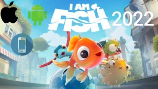 DOWNLOAD GAME I AM FISH MOD 2022 CỰC HAY CHO ĐIỆN THOẠI  ANDROID  IOS [upl. by Whitehurst]