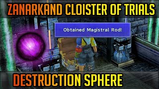 FINAL FANTASY X HD REMASTER GUIDE ZANARKAND CLOISTER OF TRIALS DESTRUCTION SPHERE [upl. by Iroc638]