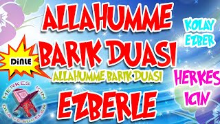 Allahümme Barik duası ezberle Herkes için Dua  Yeni ezberleyenler için [upl. by Niowtna]