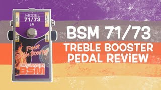 BSM 7173 Treble Booster Review Sound like Ritchie Blackmore [upl. by Eiuqnimod908]