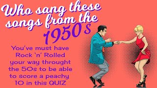 Who Sang These 50s Songs [upl. by Hsekin934]