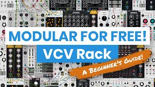 VCV Rack The FREE Modular Synth You Should Try 🎶  A Beginners Tutorial [upl. by Anatniuq826]