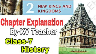 PART1 New Kings and Kingdoms  Class7 History NCERT chapter2 Explanation ByKV Teacher [upl. by Satterfield]