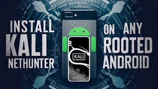 Install Kali NetHunter on any Rooted Android [upl. by Maximilianus]