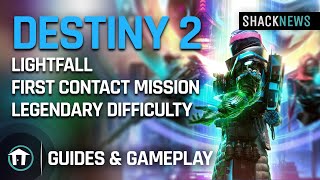 Destiny 2 Lightfall Campaign  First Contact Mission  Legendary Difficulty [upl. by Zennas]