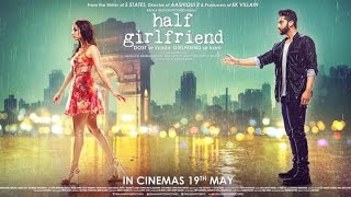 Half Girlfriend Full Movie Promotion Video  Shraddha Kapoor  Arjun Kapoor  Mohit Suri [upl. by Rollecnahc]