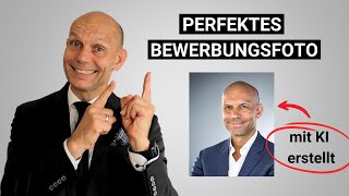 Perfektes Bewerbungsfoto mit KI erstellen  SO klappt es in 5 Minuten [upl. by Dehlia725]