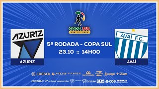 AZURIZ X AVAÍ  COPA SUL SUB 15  5ª RODADA [upl. by Clemmie]