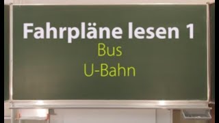 Fahrplan lesen 1  Bus und UBahn [upl. by Mannes]