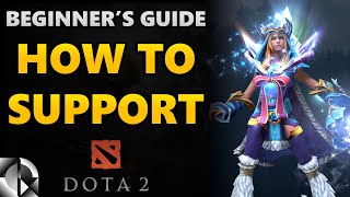 Dota 2 Beginners Guide How to Support  728c [upl. by Adali]