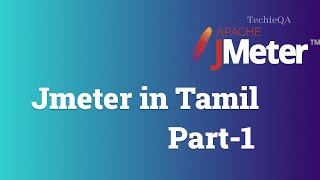 Jmeter in Tamil  Part1  Installation and configurations  Performance testing in Tamil [upl. by Flita]