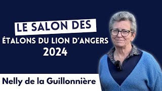 Le Salon des Etalons du Lion dAngers 2024 avec Nelly de la Guillonnière [upl. by Nilat]