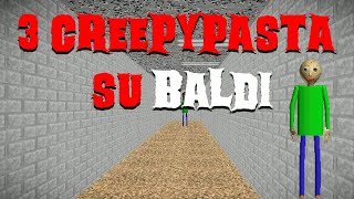 3 creepypasta su Baldi [upl. by Gnaht527]