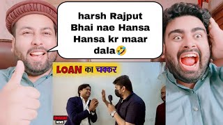 LOAN KA CHAKKAR  HARSH RAJPUT  Pakistani Reaction [upl. by Oeak473]