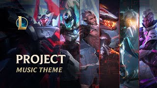 PROJECT  Official Skins Theme 2021  League of Legends [upl. by Riggs]