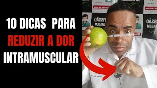 10 Dicas para Reduzir dor nas injeções Intramuscular [upl. by Nahtanaoj]