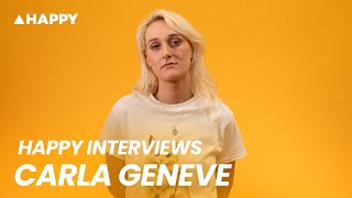 Happy Interviews Carla Geneve [upl. by Nalda]