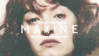 Maxine  Trailer  Channel 5 [upl. by Noryd493]