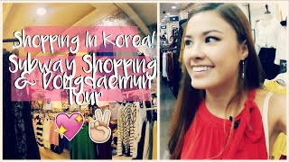 Shopping in Korean Subways amp Dongdaemun Market Travel Vlog  The Travel Breakdown [upl. by Litnahc]