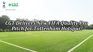 CGT Delivers New FIFA Quality ProFootball Pitch for Tottenham Hotspur [upl. by Llehcear571]