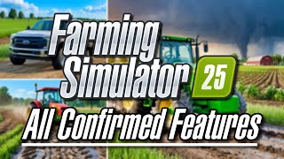 ALL CONFIRMED Features of Farming Simulator 25  The Farm Sim Show Podcast Aug 17 2024 [upl. by Sudbury161]