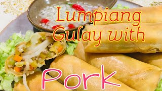 LUMPIANG GULAY WITH PORK l VEGETABLE SPRING ROLLS [upl. by Claresta]