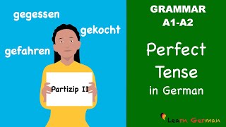 Perfect tense in German  Perfekt  Partizip II  Learn German Grammar  A1A2 [upl. by Canice]