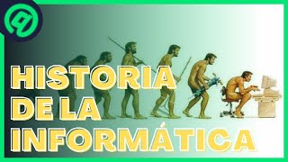 🟢 HISTORIA DE LA INFORMÁTICA 🟢 Mini Documental Completo en👉 Internet Paso a Paso [upl. by Cramer]