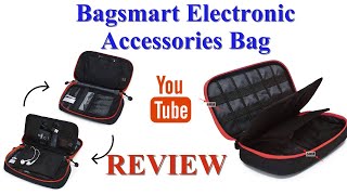 BAGSMART Accessories Electronic Bag REVIEW [upl. by Oderfodog]