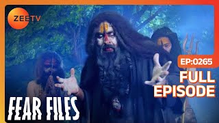 Fear Files  फियर फाइल्स  Aghori  Horror Video Full Episode 265 Top Hindi Zee Tv Serial [upl. by Nosnev280]