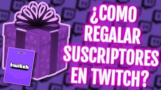 ¿COMO REGALAR SUSCRIPTORES EN TWITCH  PC Y CEL TUTORIAL  FERCONECTA [upl. by Tracie]