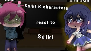 Saiki K characters react to Saiki saiki k fandom [upl. by Saville]