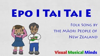 Epo I Tai Tai E  A Body Percussion Song from New Zealand [upl. by Riess]