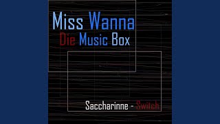 Miss Wanna Die Music Box [upl. by Aniratak]