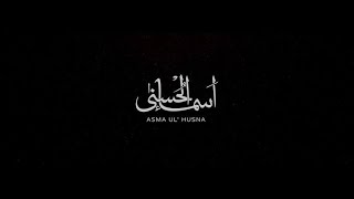 AsmaulHusna  The 99 Names of Allah  Atif Aslam [upl. by Conlen795]